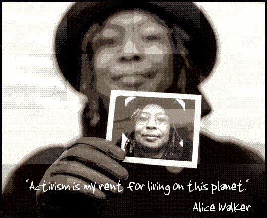 Activism - Alice Walker